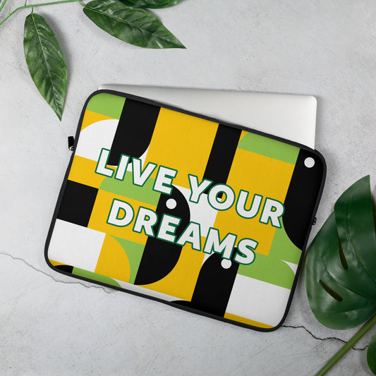 Live Your Dreams Laptop Sleeve